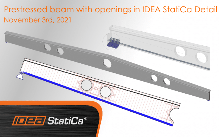2021-11-03-Prestressed beam with openings in IDEA StatiCa Detail